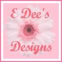 E Dee’s Designs 