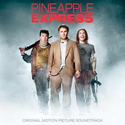 Pineapple Express Soundtrack